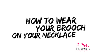 How To Wear Your Brooch On Your Necklace