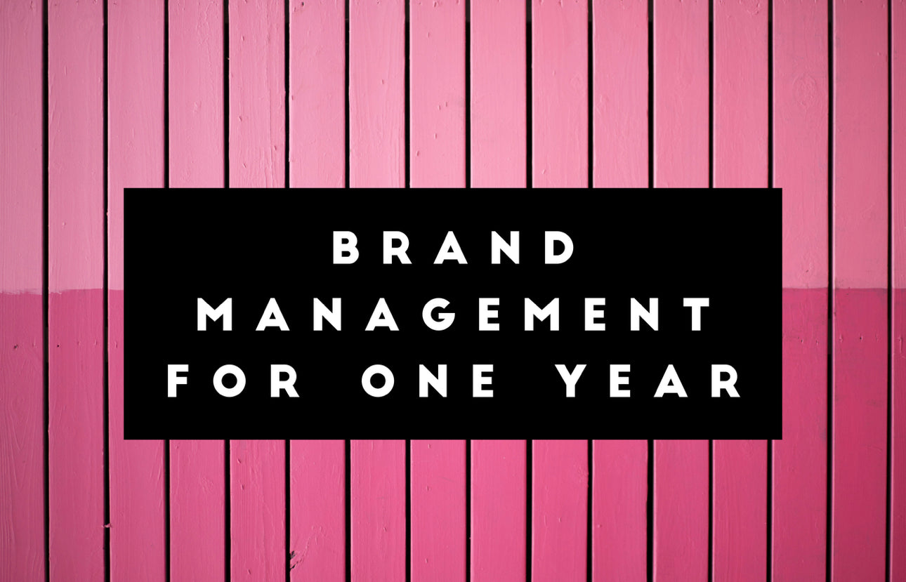 Brand Management for One Year